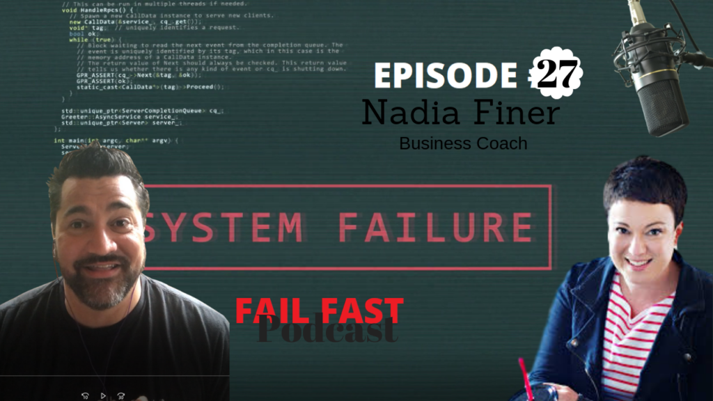 Nadia Finer on the Fail Fast Podcast